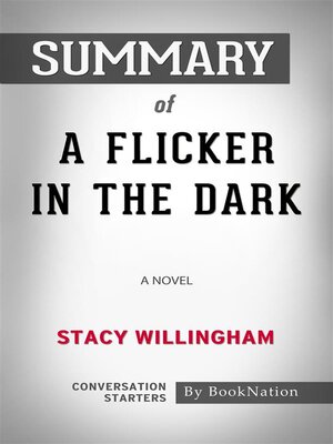 cover image of A Flicker in the Dark by Stacy Willingham--Conversation Starters